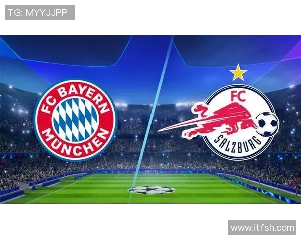 拜仁慕尼黑对阵利物浦比赛竞猜分析与胜负预测指南 拜仁慕尼黑对阵利物浦比赛竞猜分析与胜负预测指南